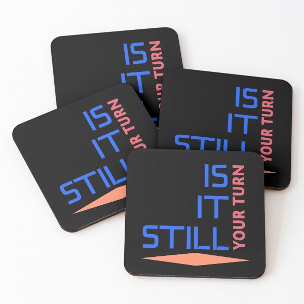 Item preview, Is It Still Your Turn? still game designed and sold by The Full Cart.