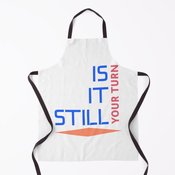 Item preview, Is It Still Your Turn? still game designed and sold by The Full Cart.