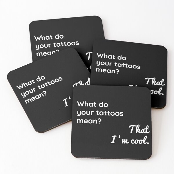 Item preview, What do your tattoos mean  designed and sold by GraphicBit.
