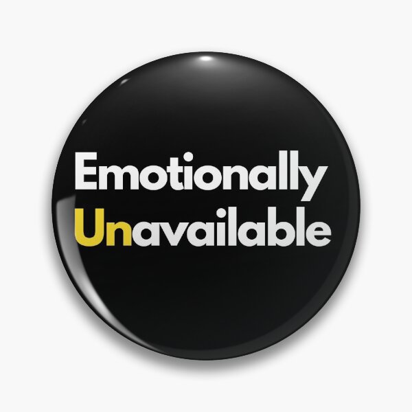 Item preview, emotionally unavailable designed and sold by nipsday.