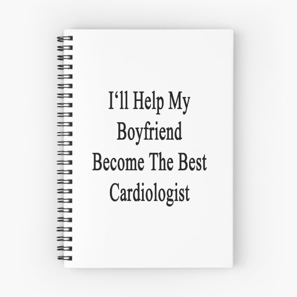 Item preview, I'll Help My Boyfriend Become The Best Cardiologist  designed and sold by supernova23.
