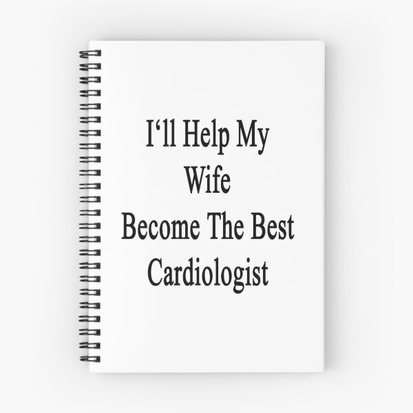 Item preview, I'll Help My Wife Become The Best Cardiologist  designed and sold by supernova23.