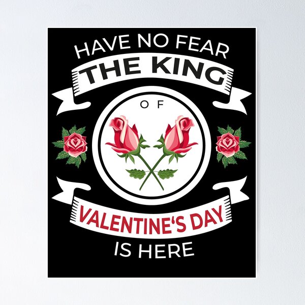 Item preview, Have No Fear Valentines Day Love Rose King Boyfriend designed and sold by RJ-Art.