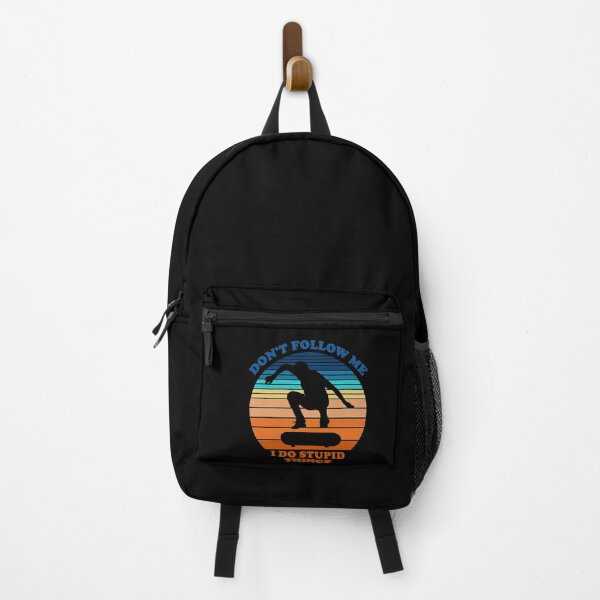 Item preview, Don't Follow Me I Do Stupid Things Skateboarding Skateboarder designed and sold by fourstripes.