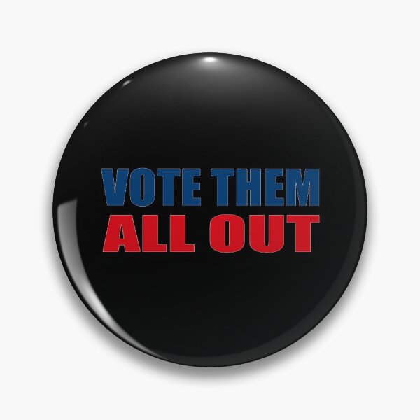 Item preview, vote them all out designed and sold by YasyStore.