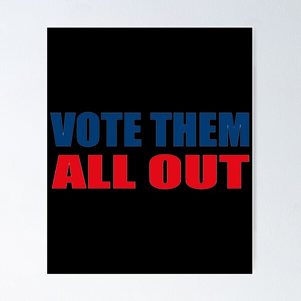 Item preview, vote them all out designed and sold by YasyStore.