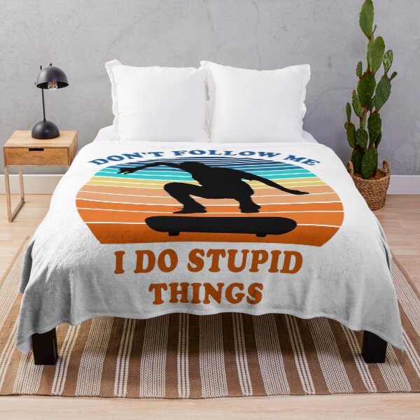 Item preview, Don't Follow Me I Do Stupid Things Skateboarding Skateboarder designed and sold by fourstripes.