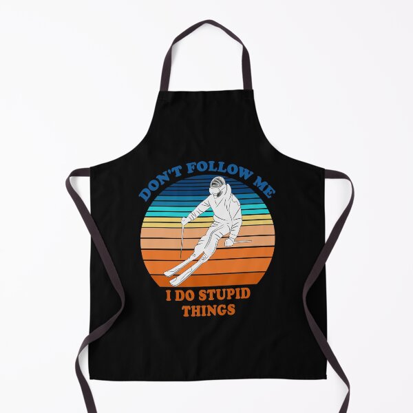 Item preview, Don't Follow Me I Do Stupid Things Ski designed and sold by fourstripes.