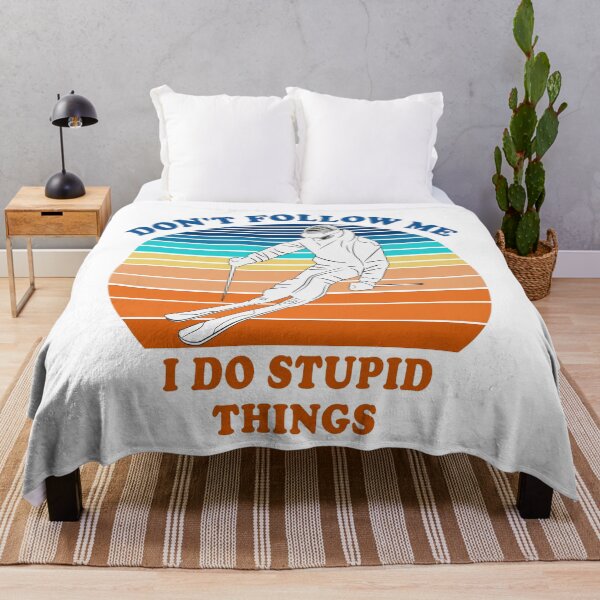 Item preview, Don't Follow Me I Do Stupid Things Ski designed and sold by fourstripes.