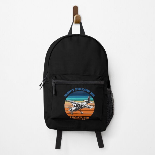 Item preview, Don't Follow Me I Do Stupid Things Aviation Pilot Stunt designed and sold by fourstripes.