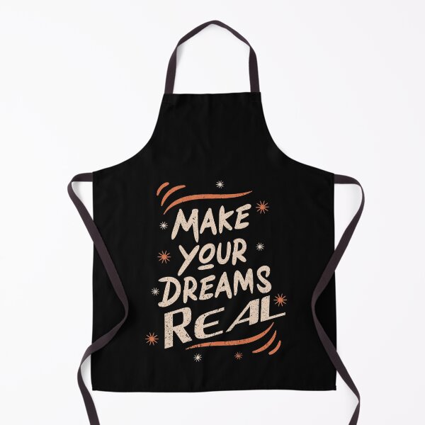 Item preview, make your dreams reaL ,make your dream true designed and sold by buzz1days.
