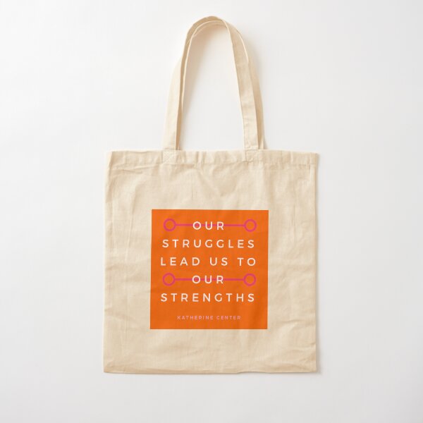 Struggles & Strengths Cotton Tote Bag
