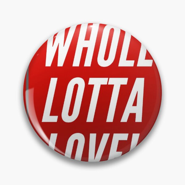 Item preview, Whole Lotta Love designed and sold by pal-s.