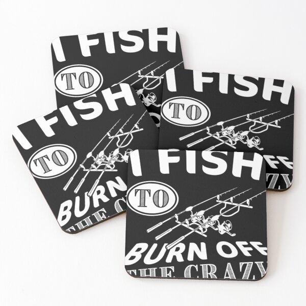 Item preview, I Fish to burn off the Crazy - Fishing designed and sold by leanhngunhubo.