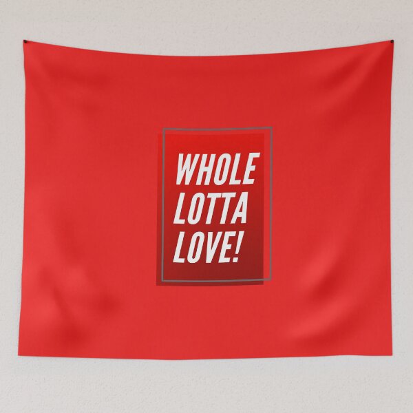 Item preview, Whole Lotta Love designed and sold by pal-s.