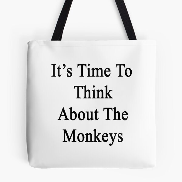 Item preview, It's Time To Think About The Monkeys  designed and sold by supernova23.