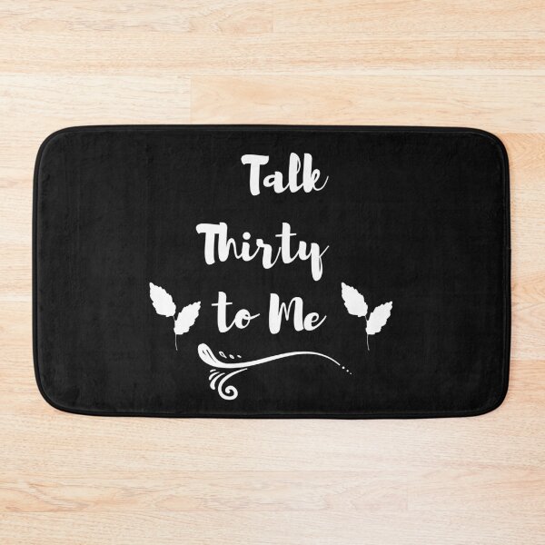 Item preview, Talk Thirty to Me - 30th Birthday Mens designed and sold by tarkaittisak.