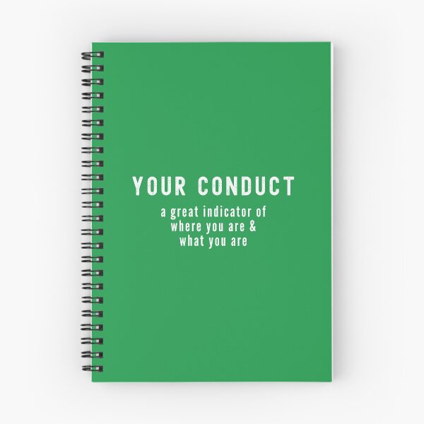 Item preview, Your conduct is an indicator designed and sold by Lowdown Designs.