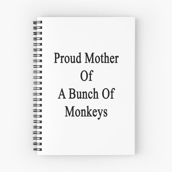 Item preview, Proud Mother Of A Bunch Of Monkeys  designed and sold by supernova23.