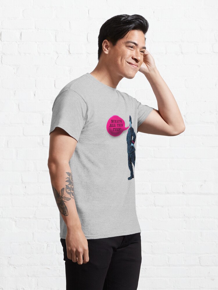 Alternate view of What's All This, Then? Classic T-Shirt