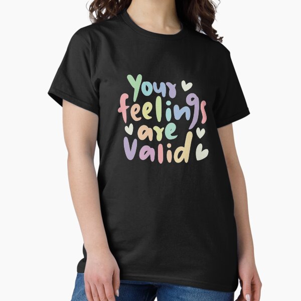 Item preview, Your feelings are valid designed and sold by owlcreates.