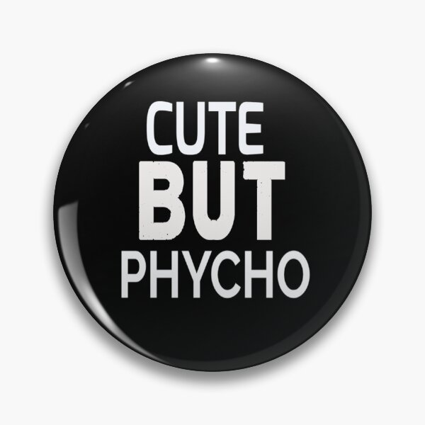 Item preview, CUTE BUT psycho  designed and sold by Hamaridukaan.