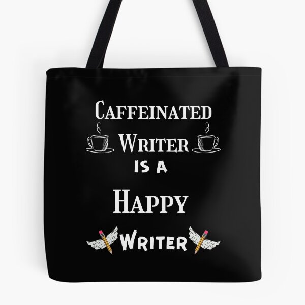Item preview, Caffeinated Writer Happy Writer Funny Coffee Lovers designed and sold by piskwi.