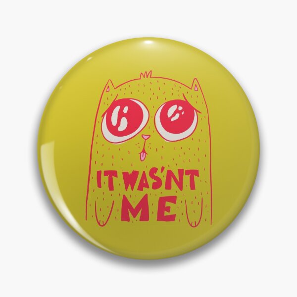 Item preview, Cute cat with the quote "It wasn't me" designed and sold by jasebro.