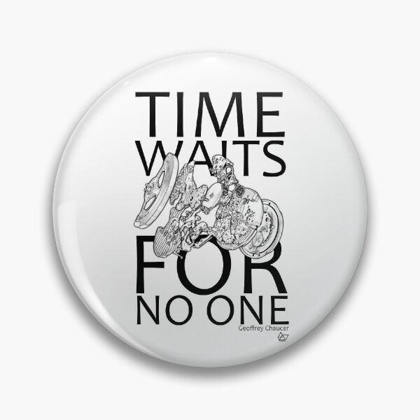 Item preview, Time Waits For No One designed and sold by BeigeleeBrand.