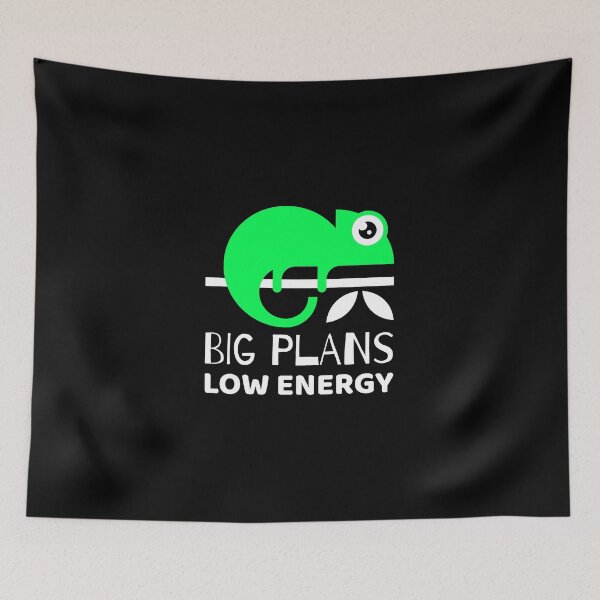 Item preview, BIG PLANS - LOW ENERGY! designed and sold by T-mess.