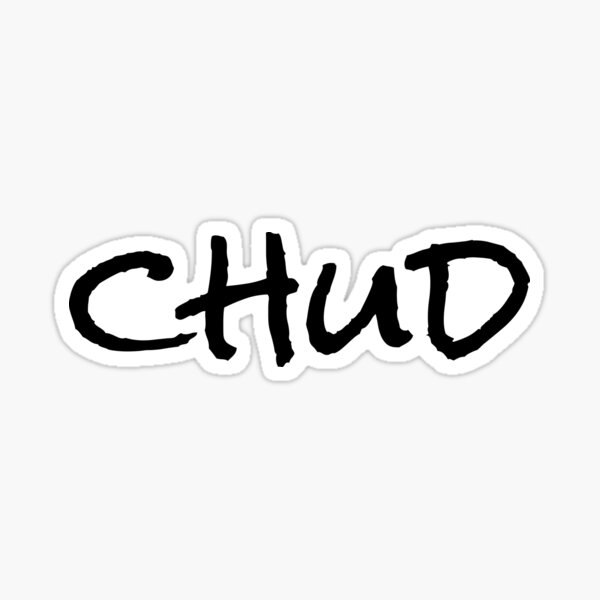 Artikel-Vorschau von CHUD, designt und verkauft von upvote.