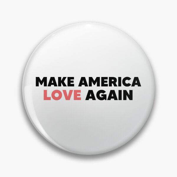 Item preview, MAKE AMERICA LOVE AGAIN designed and sold by SerenaMinimal.