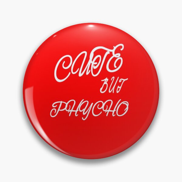 Item preview, CUTE BUT psycho  designed and sold by Hamaridukaan.