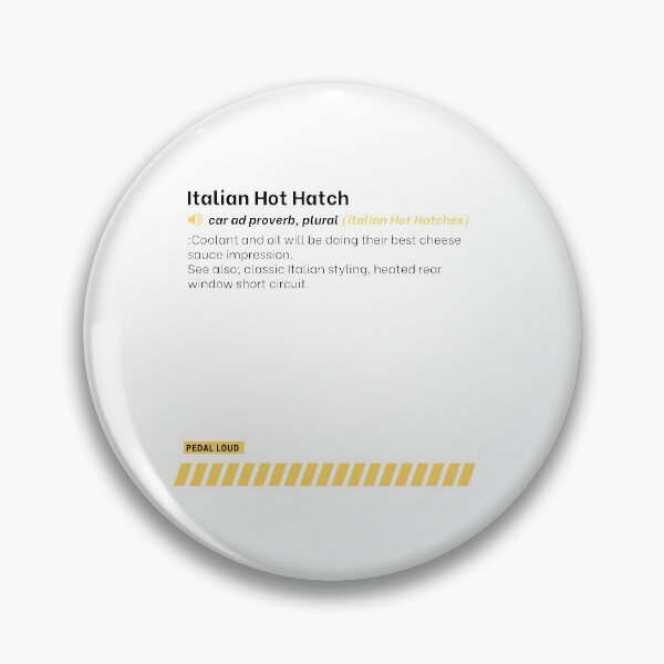 Item preview, Italian Hot Hatch - funny, classified ad car buying proverbs defined designed and sold by PedalLoud.