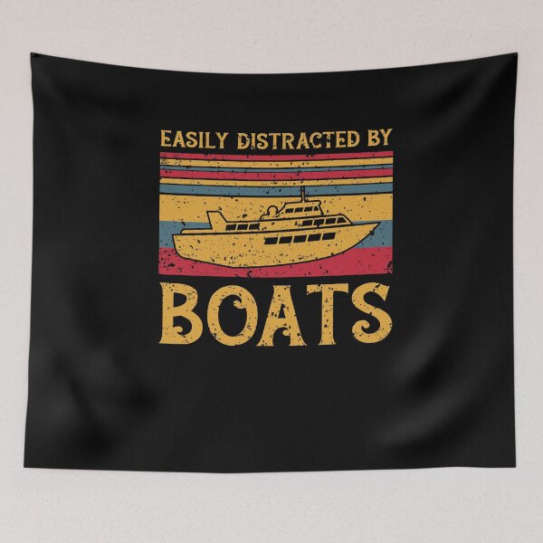 Item preview, Easily Distracted By Boats designed and sold by sesa10.