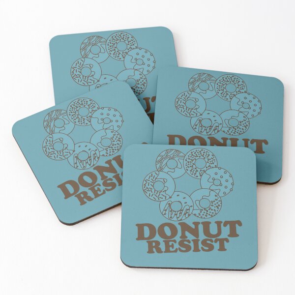 Item preview, FUNNY DONUT SAYING - DONUT RESIST designed and sold by Cr1sV.