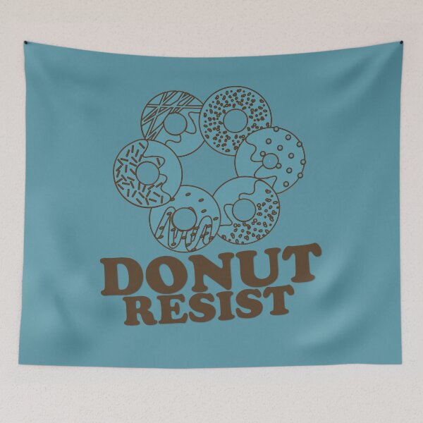 Item preview, FUNNY DONUT SAYING - DONUT RESIST designed and sold by Cr1sV.
