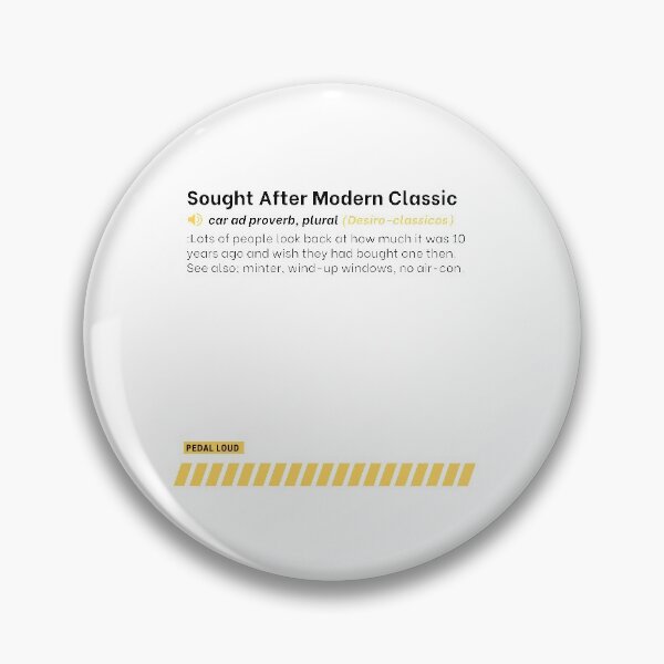 Item preview, Sought After Modern Classic -funny, classified ad, car buying proverbs defined designed and sold by PedalLoud.