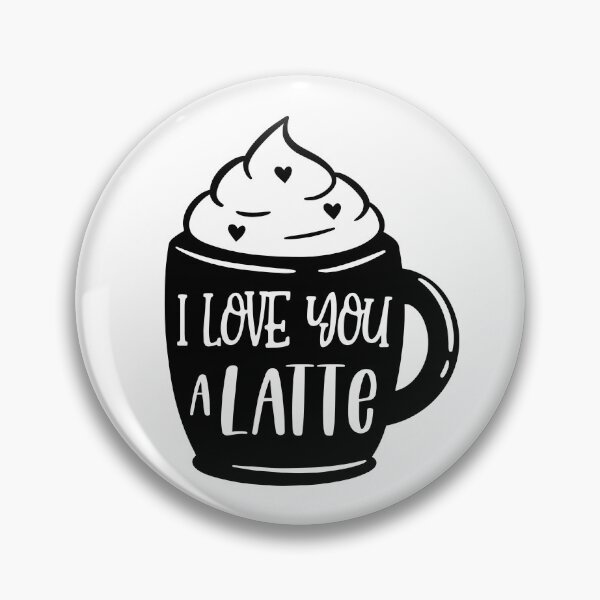 Item preview, I Love You A Latte Funny Valentine Pun designed and sold by MiscelChr.