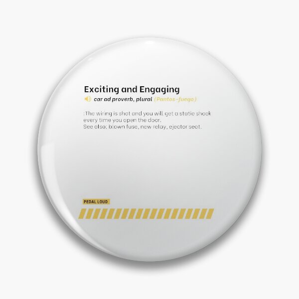Item preview, Exciting and Engaging -funny, classified ad, car buying proverbs defined designed and sold by PedalLoud.