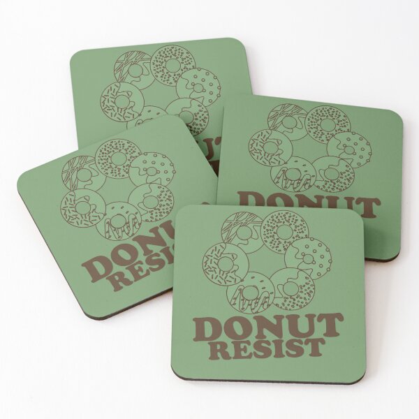 Item preview, FUNNY DONUT SAYING - DONUT RESIST designed and sold by Cr1sV.
