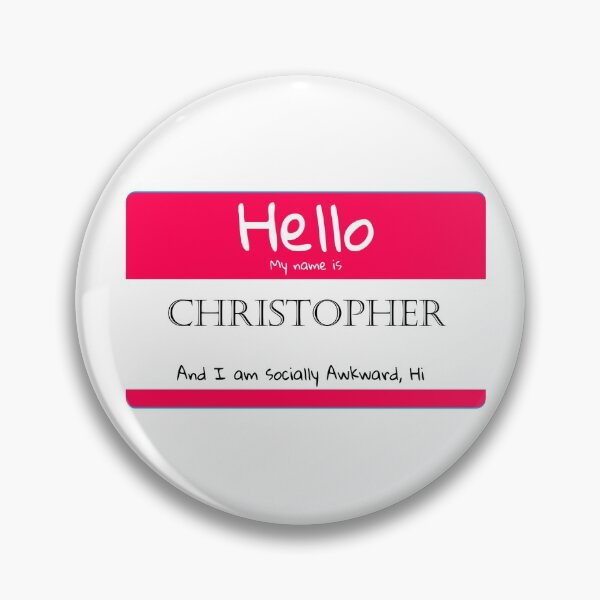 Item preview, My Name is Chistopher And I Am Socially Awkward designed and sold by IcyTees.