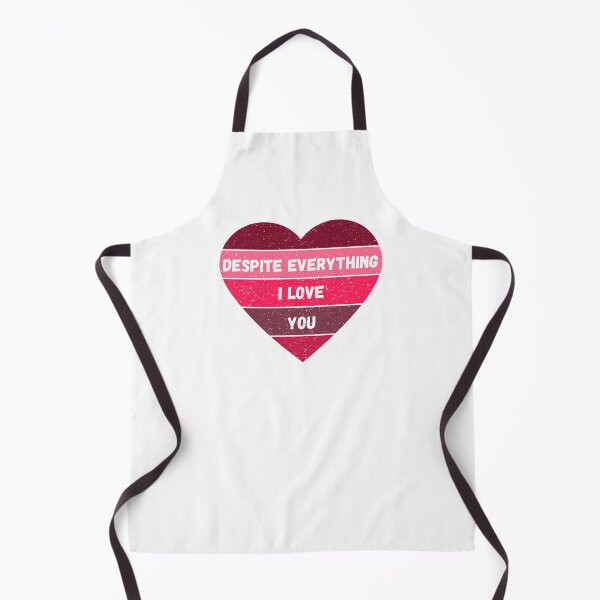 Item preview, Despite Everything I Love You Valentine's Day Gift for Girlfriends and Boyfriends in a "It's Complicated" Situation designed and sold by Nathalie Aynié.