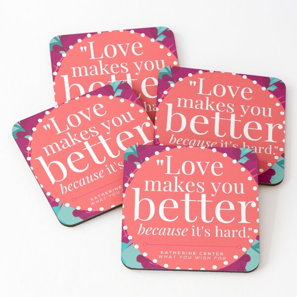 Item preview, LOVE MAKES YOU BETTER designed and sold by KatherineCenter.