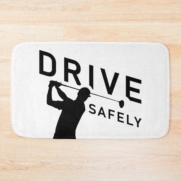 Item preview, Drive Safely - Golf designed and sold by TMBTM.