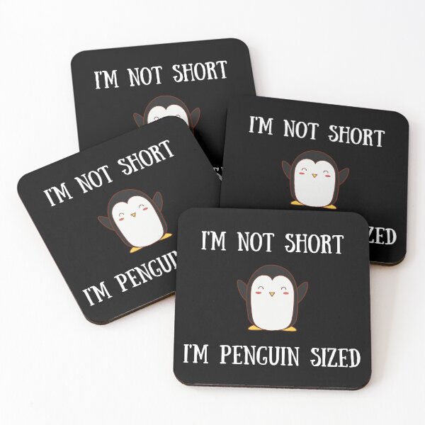 Item preview, I'm Not Short, I'm Penguin Sized designed and sold by Kindology.
