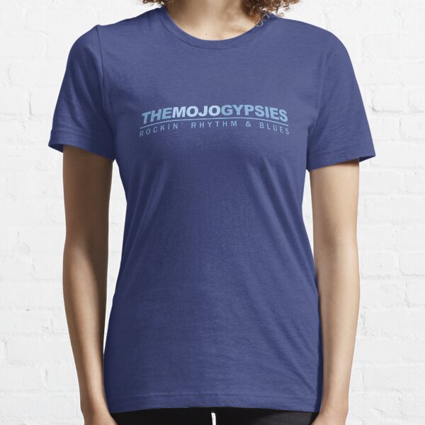 Mojo Gypsies T-Shirt, Blue Essential T-Shirt