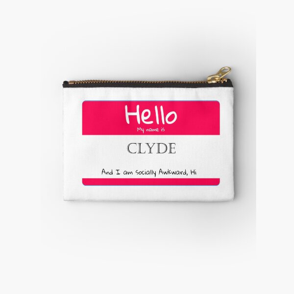 Item preview, My Name is Clyde And I Am Socially Awkward designed and sold by IcyTees.