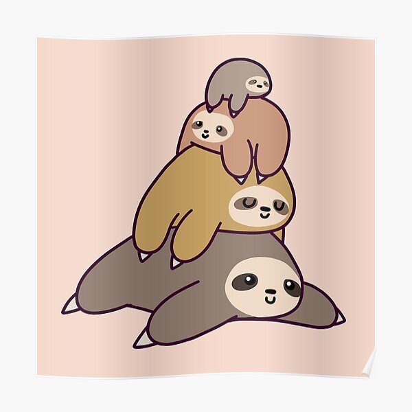 Sloth Stack Poster For Sale By Saradaboru Redbubble