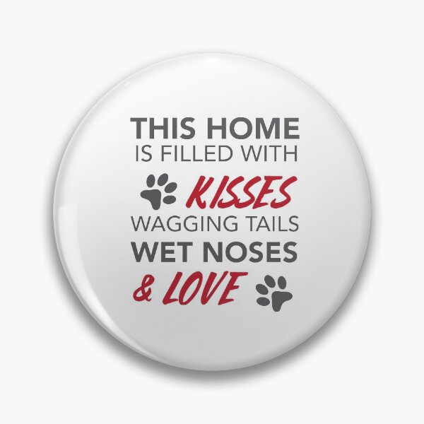 Item preview, This Home is Filled with Wagging Tails & Wet Noses ! Gift for Dog Lover designed and sold by MousDesign.